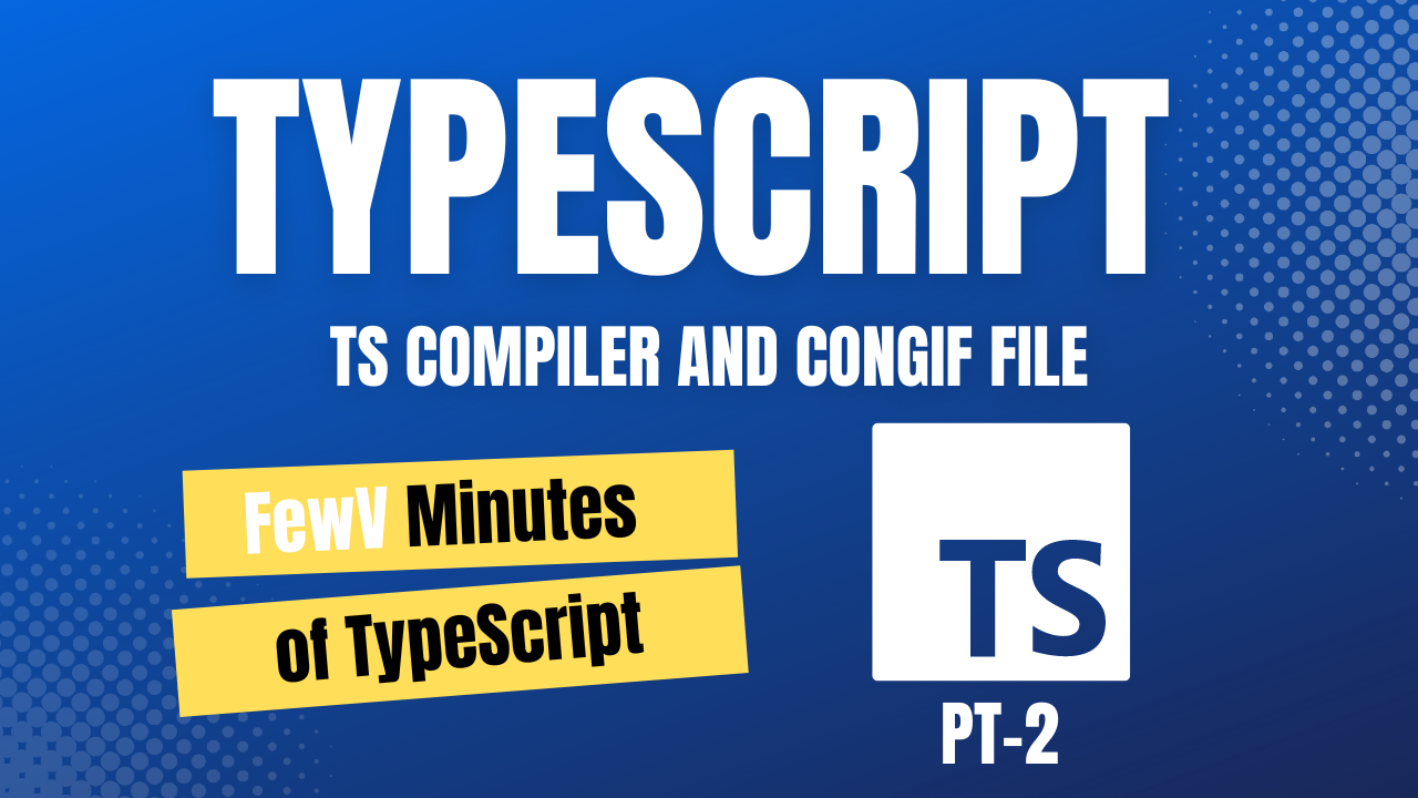 TESTING TypeScript Compiler in FewV minutes.